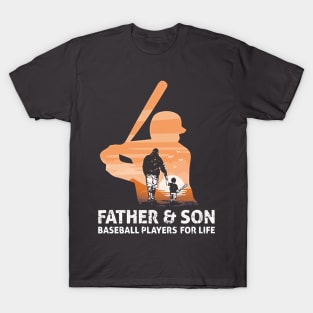 Baseball Father & Son Baseball Players For Life Tee Tee is the perfect gift idea for Father's Day T-Shirt